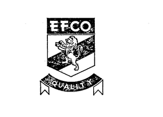 EFCO QUALITY