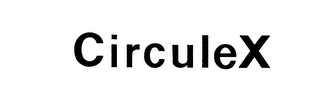 C I R C U L E X
