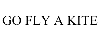 GO FLY A KITE trademark