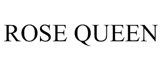 ROSE QUEEN trademark