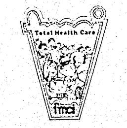 TOTAL HEALTH CARE FMCI trademark