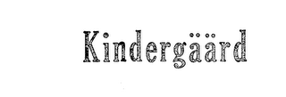 KINDERGAARD