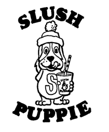 S SLUSH PUPPIE