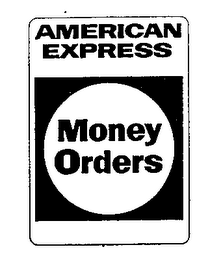 AMERICAN EXPRESS MONEY ORDERS