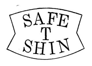 SAFE T SHIN