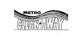 METRO CLEAN-AWAY