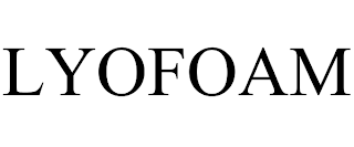 LYOFOAM trademark