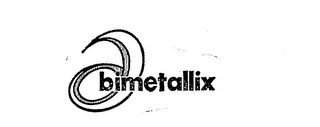 BIMETALLIX