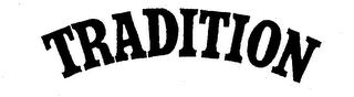 TRADITION trademark