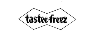 TASTEE-FREEZ