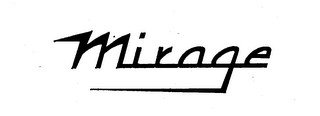 MIRAGE trademark