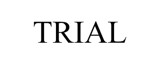 TRIAL trademark