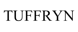 TUFFRYN trademark