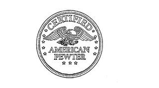 CERTIFIED AMERICAN PEWTER