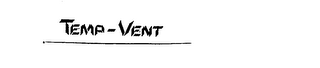 TEMP-VENT trademark