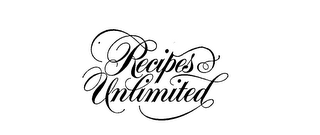 RECIPES UNLIMITED