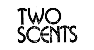 TWO SCENTS