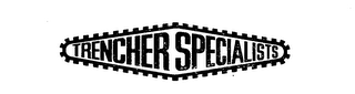 TRENCHER SPECIALISTS
