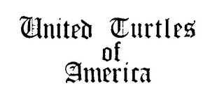 UNITED TURTLES OF AMERICA