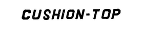 CUSHION-TOP trademark