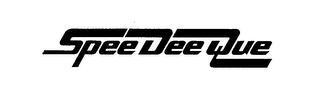 SPEE DEE QUE trademark
