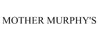 MOTHER MURPHY'S trademark