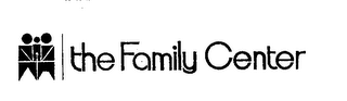 THE FAMILY CENTER trademark