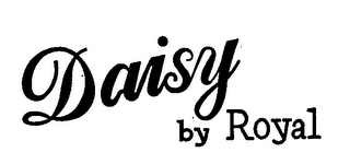 DAISY BY ROYAL