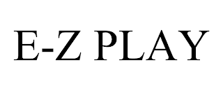 E-Z PLAY trademark