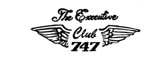 THE EXECUTIVE CLUB 747