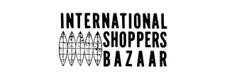 INTERNATIONAL SHOPPERS BAZAAR