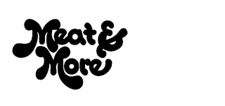 MEAT & MORE