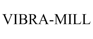 VIBRA-MILL trademark