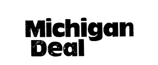 MICHIGAN DEAL trademark