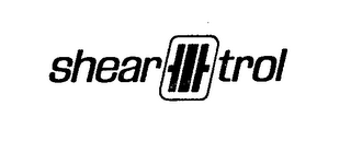 SHEAR-TROL trademark