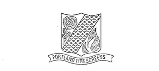 PORTLAND FIRESCREENS