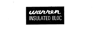 WARREN INSULATED BLOC