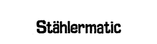 STAHLERMATIC trademark
