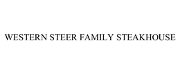 WESTERN STEER FAMILY STEAKHOUSE