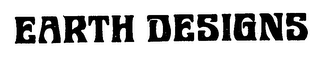 EARTH DESIGNS trademark