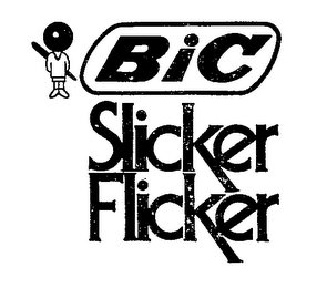 BIC SLICKER FLICKER