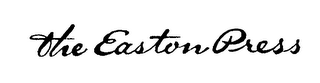 THE EASTON PRESS trademark