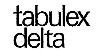TABULEX DELTA trademark
