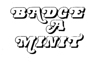 BADGE A MINIT