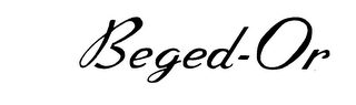 BEGED-OR trademark