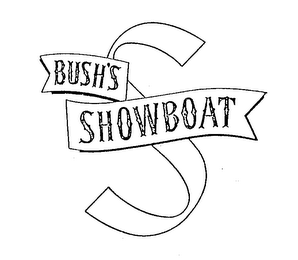 BUSH'S SHOWBOAT S trademark