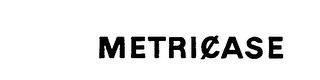 METRICASE trademark