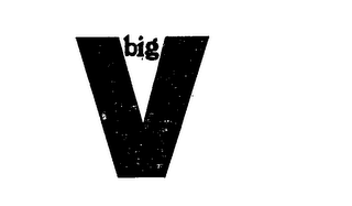 V BIG