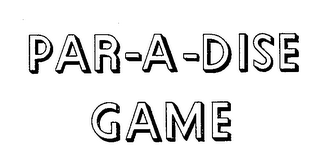 PAR-A-DISE GAME