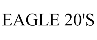 EAGLE 20'S trademark